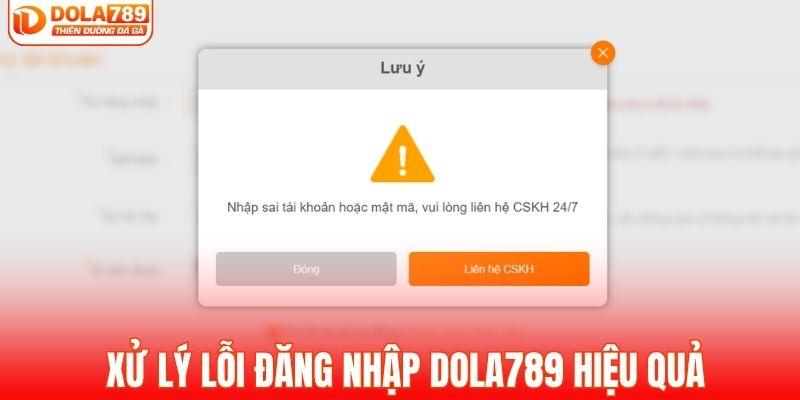Cách xử lý lỗi đăng nhập DOLA789 hiệu quả