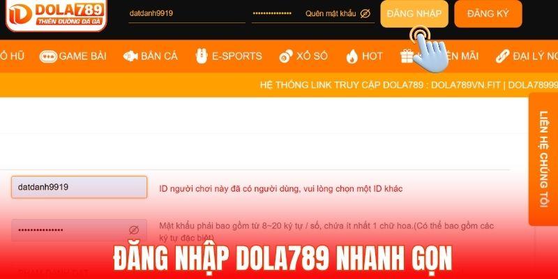 Đăng nhập DOLA789 nhanh gọn trong 3 bước