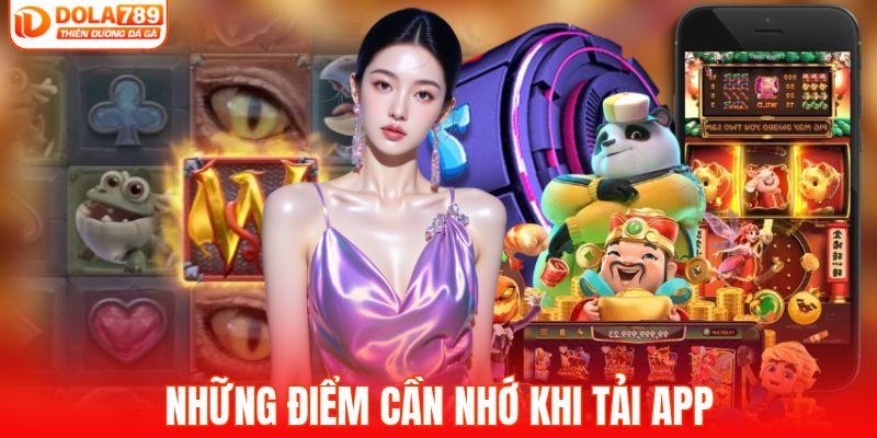 Những điểm cần nhớ khi tải app